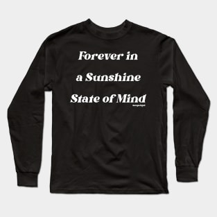 Sunshine State Of Mind Long Sleeve T-Shirt